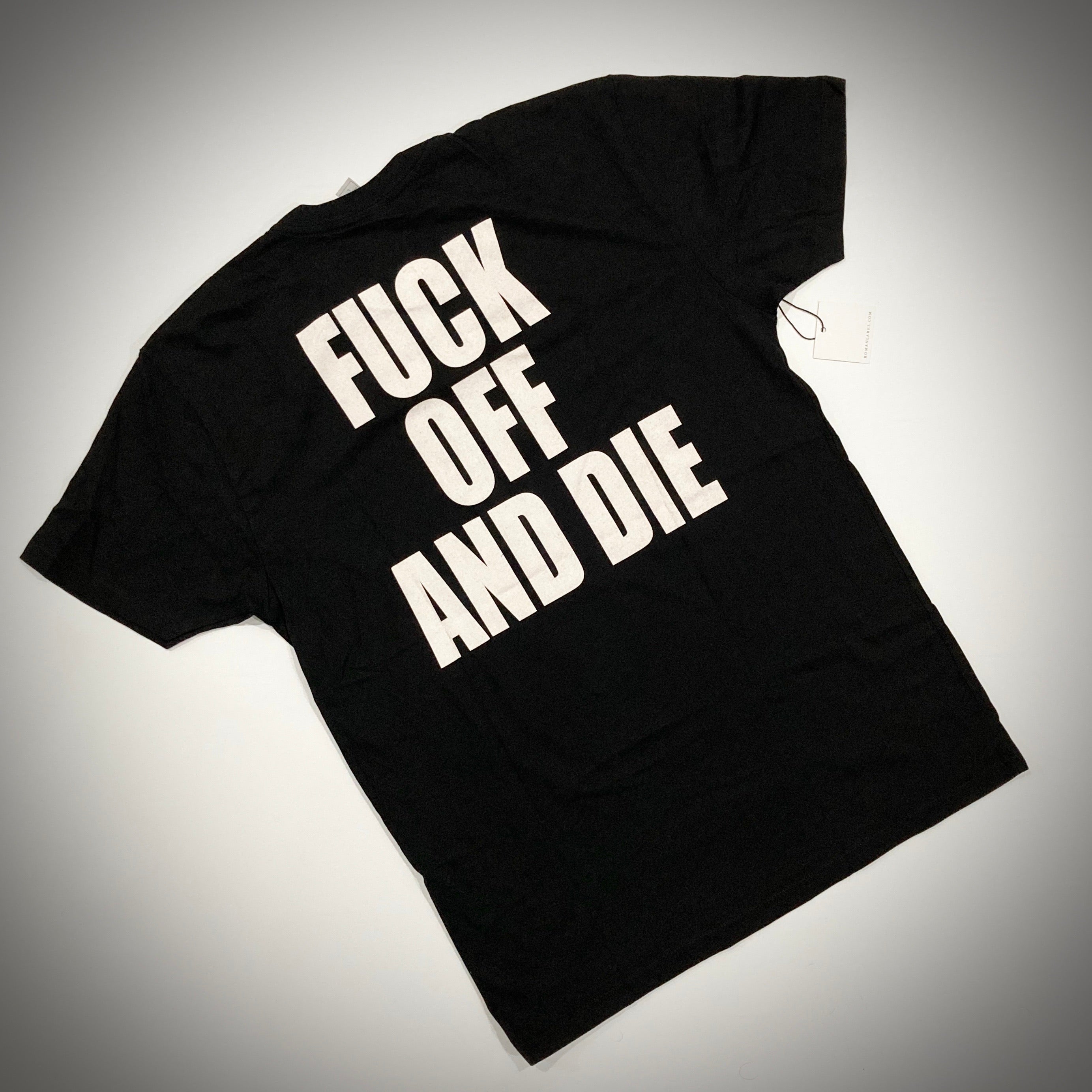 Fuck Off and Die Tee